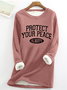 Protect Your Peace Casual Fluff Fleece Fabric Sweatshirt