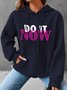 Do It Now Simple Loose Hoodie