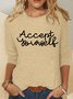 Accept Yourself Casual Long Sleeve Shirt