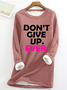 Never Give Up Casual Fluff Fleece Fabric Sweatshirt