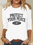 Protect Your Peace Casual Long Sleeve Shirt