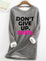 Never Give Up Casual Fluff Fleece Fabric Sweatshirt