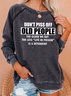 Don't Piss Off Old People  Women's Long Sleeve Sweatshirts