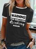 Warning The Girls Are Drinking Again Tee