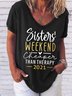 Sisters' Weekend Cheaper Than Therapy Women's T-Shirt