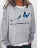 Give Yourself Time Butterfly Crew Neck Sweatshirts Long Sleeve Top