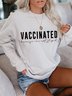 Vaccinated Because I'm Smart Women's Round Neck Casual Sweatshirts
