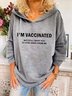 I'm Vaccinated But Still Want You To Stay Away From Me Hooded Sweatshirts