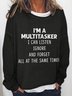I'm A Multitasker Cotton Blends Casual Sweatshirts