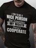 I Try Be A Nice Person Cotton Blends Short Sleeve Casual T-shirt