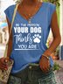 Be The Person Your Dog Thinks You Are Letter Knit Tank