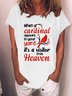 Cute Bird When A Cardinal Appears In Your Yard Its A Visitor From Heaven Casual Car Cotton Blends Short Sleeve T-Shirt