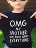 Funny OMG My Mother Was Right About Everything  Kids Casual T-shirt