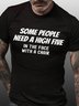 Men Funny Some people just need a high five. On the face With a chair Casual Crew Neck T-Shirt