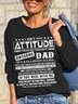 Women Funny Graphic I Get My Attitude From Awesome Dad Sweatshirts