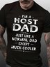 Men Host Dad Much Cooler Letters Cotton T-Shirt