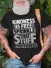 Kindness Is Free Sprinkle That Stuff Everywhere Men's T-Shirt