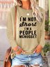 Women I’m Not Short People Mcnugget Casual Text Letters Crew Neck Tops