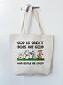 God Is Great Dog Is Good Shopping Totes