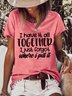I Have All It Together I Just Forgot Where I Put It Women Casual Cotton-Blend T-Shirt