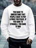 Men Have To Pay A Price For Peace Struggle Win Letters Crew Neck Sweatshirt