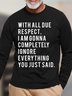 Men's With All Due Respect Funny Text Letters Casual Cotton Top