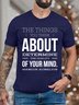 Men The Things You Think About Determine The Qually Of Your Mind Cotton Text Letters T-Shirt