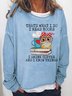 Women That’s What I Do I Read Books I Drink Coffee Text Letters Sweatshirt
