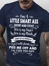 Mens I Am A Little Smart Ass Short And Stout Funny Graphics Printed Cotton Text Letters Casual T-Shirt