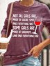 Womens Casual Not All Girls Are Made Of Sugar And Spice And Everything Nice Letters Crew Neck Sweatshirt