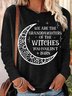 Womens We Are the Granddaughters of the Witches You Could Not Burn Halloween Casual Top