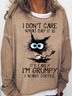 Womens I Don't Care What Day It Is Crew Neck Funny Letters Sweatshirt