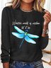 Women Dragonfly Whisper Words of Wisdom Let it Be Cotton-Blend Simple Long sleeve Top