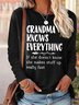 Women's Grandma Knows Everything Funny Graphic Print Text Letters Cotton-Blend Casual Crew Neck Top