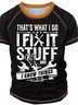 Men’s That’s What I Do I Fix Stuff I Know Things Crew Neck Casual Text Letters T-Shirt