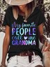 Lilicloth X Abu My Favorite People Call Me Grandma Womens T-Shirt