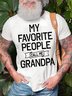 Men's My Favorite People Call Me Grandpa Funny Graphic Print