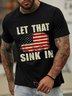 Men's Saying Let That Sink In Funny Casual Cotton T-Shirt