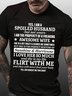 Yes I'm A Spoiled Husband Mens T-Shirt