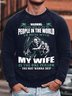 Men's I Warn You My Wife Is Not Yours To Mess With Funny Graphic Printing Casual Cotton-Blend Skull Crew Neck Sweatshirt