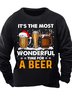 Men’s It’s The Most Wonderful Time For A Beer Casual Text Letters Sweatshirt