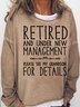 Women’s Retired Under New Management See Grandson for Details Letters Casual Sweatshirt