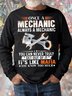Men's Once A Mechanic Always A Mechanic Youcan Never Truly Get Out Of It Funny Fix Graphic Print Crew Neck Text Letters Loose Casual Sweatshirt