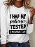 Women’s Sarcastic Saying Patience Tested Regular Fit Cotton-Blend Crew Neck Simple Top