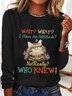 Women's Wait what? I have an attitude No really? Who knew Funny Cat Simple Long Sleeve Top