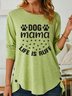 Lilicloth X Jessanjony Dog Mom Life Is Ruff Womens Long Sleeve T-Shirt