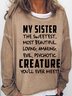 Women's Sister Gift Casual Letters Sweatshirt