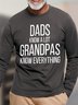 Men's Dads Know A Lot Grandpas Know Everything Funny Graphic Print Cotton Casual Crew Neck Text Letters Top