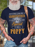 Men's Anyone Can Be A Grandfather But It Takes Someone Special To Be A Poppy Funny Golf Graphic Print Cotton Casual Text Letters T-Shirt