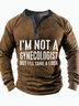 Men's I Am Not A Gynecologist But I Will Take A Look Funny Graphic Print Casual Text Letters Regular Fit Top